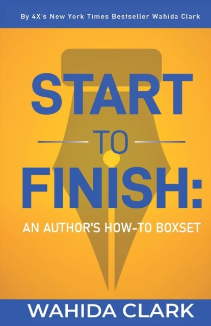 Cover for Wahida Clark · Start To Finish (Paperback Book) (2022)