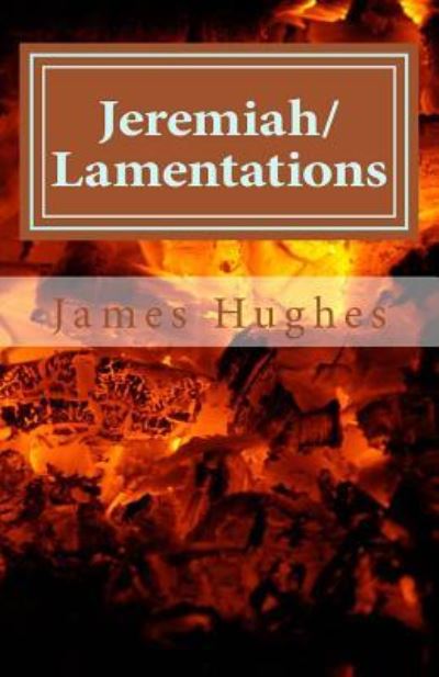 Cover for James Hughes · Jeremiah / Lamentations (Paperback Book) (2017)