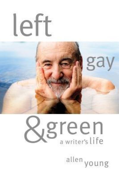 Cover for Allen Young · Left, Gay &amp; Green (Paperback Book) (2018)