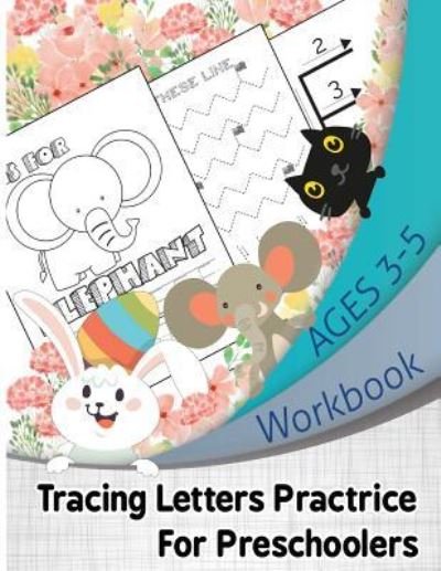 Cover for Emenda Clen · Tracing Letters Practice For Preschoolers Workbook Ages 3-5 (Paperback Book) (2017)