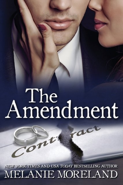 Cover for Melanie Moreland · The Amendment - Contract (Paperback Book) (2019)