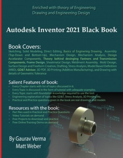 Autodesk Inventor 2021 Black Book - Gaurav Verma - Livros - Cadcamcae Works - 9781988722955 - 23 de maio de 2020