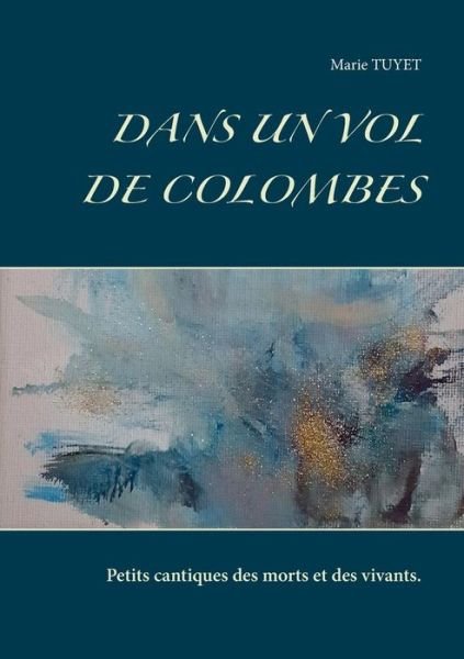 Cover for Tuyet · Dans un vol de colombes (Book) (2019)