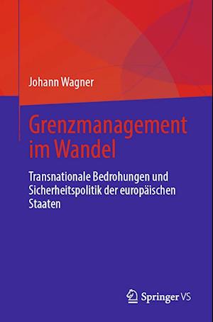 Cover for Johann Wagner · Grenzmanagement Im Wandel (Bog) (2023)