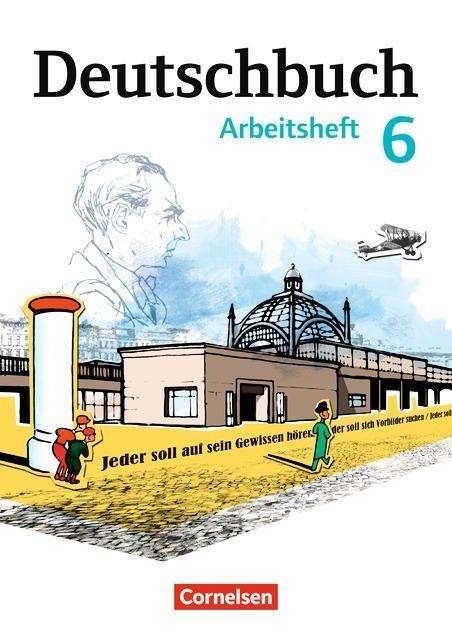 Cover for Deutschbuch  Ostliche Bundeslander: Deutschbuch 6 Arbeitsheft Gymnasium  O (Paperback Book) (2012)
