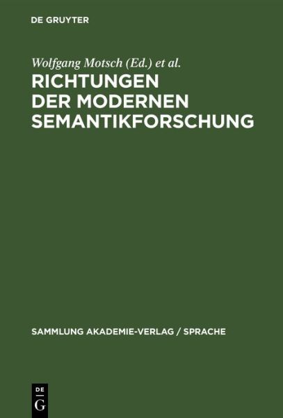 Cover for Wolfgang Motsch · Richtungen der Modernen Semantikforschung (Buch) (1984)