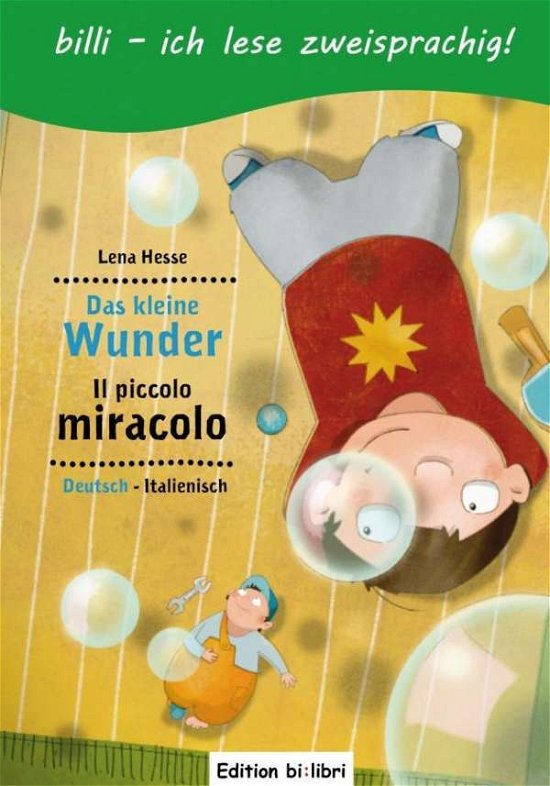 Cover for Hesse · Das kleine Wunder,Deutsch-Italien (Book)