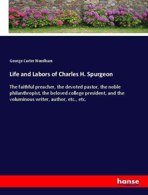 Cover for Needham · Life and Labors of Charles H. S (Bog)