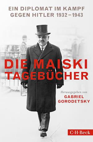 Gorodetsky, Gabriel; Siber, Karl Heinz · Bp 6547 Die Maiski-tagebÃ¼cher (Bog)