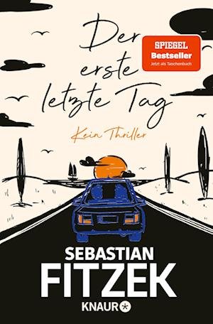 Cover for Sebastian Fitzek · Der erste letzte Tag (Bog) (2024)