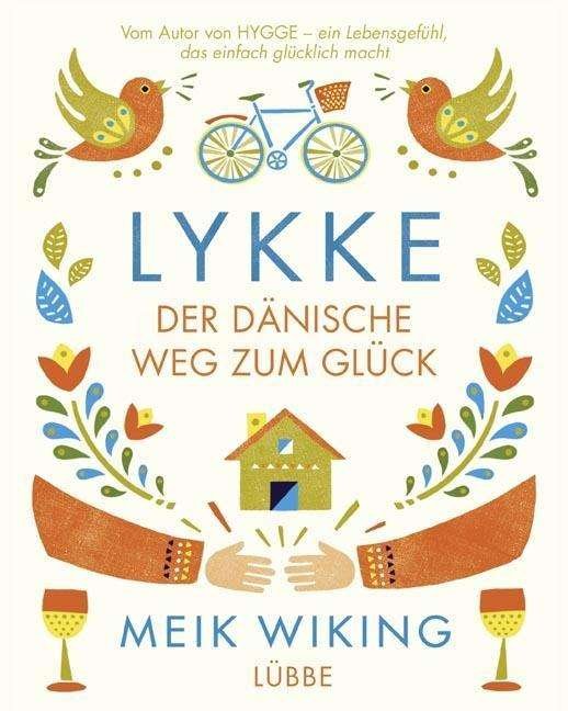 Cover for Meik Wiking · Lykke: Der dänische Weg zum Glück (Bound Book) (2017)