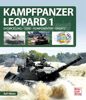 Rolf Hilmes · Kampfpanzer Leopard 1 (Book) (2024)