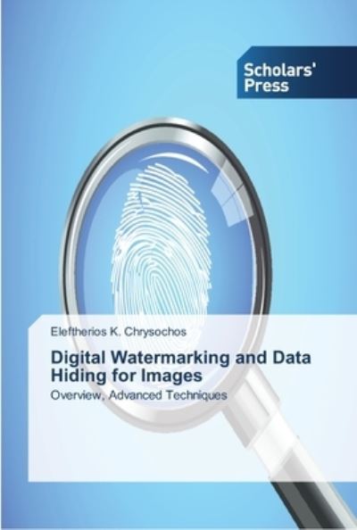 Cover for Chrysochos Eleftherios K · Digital Watermarking and Data Hiding for Images (Paperback Book) (2015)