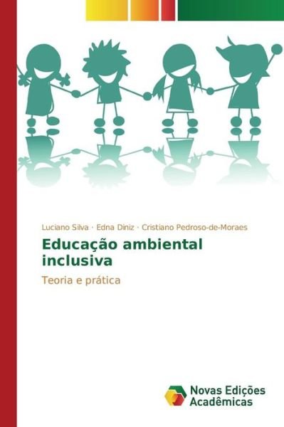 Cover for Silva Luciano · Educacao Ambiental Inclusiva (Paperback Bog) (2015)