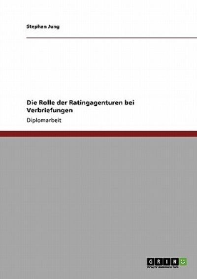 Cover for Jung · Die Rolle der Ratingagenturen bei (Buch) [German edition] (2008)