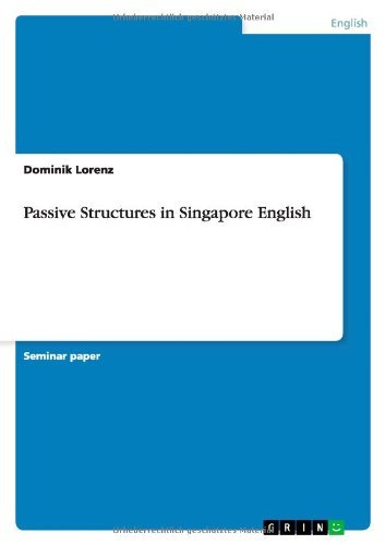 Passive Structures in Singapore - Lorenz - Books - GRIN Verlag - 9783640862955 - March 20, 2011
