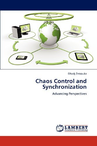 Cover for Elhadj Zeraoulia · Chaos Control and Synchronization: Advancing Perspectives (Paperback Book) (2012)