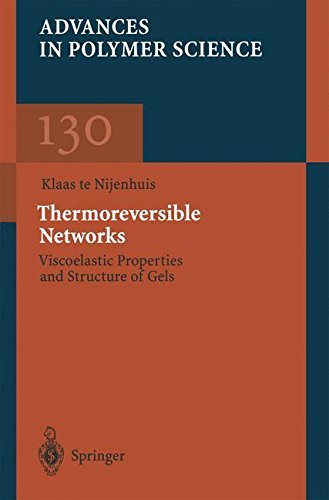 Cover for Klaas te Nijenhuis · Thermoreversible Networks: Viscoelastic Properties and Structure of Gels - Advances in Polymer Science (Paperback Book) [Softcover reprint of the original 1st ed. 1997 edition] (2014)