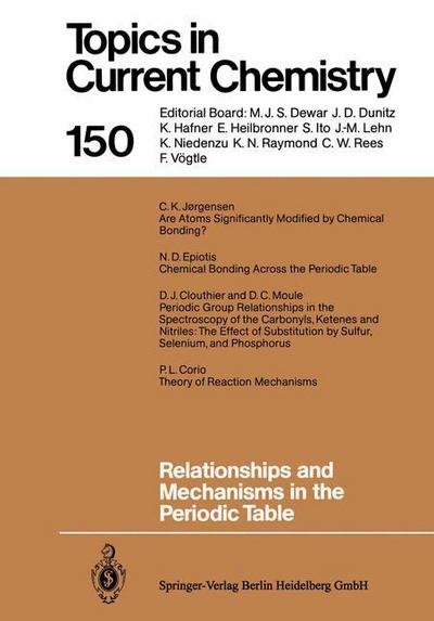 Cover for D J Clouthier · Relationships and Mechanisms in the Periodic Table - Topics in Current Chemistry (Taschenbuch) [Softcover reprint of the original 1st ed. 1989 edition] (2013)