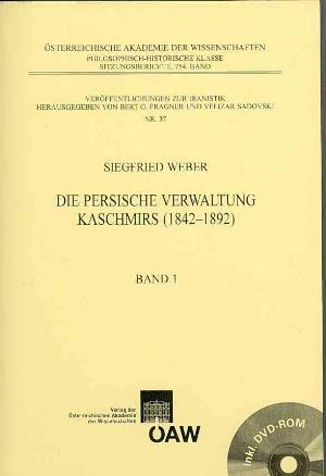 Die Persische Verwaltung Kaschmirs (1842-1892). Band 1-2 (Veröffentlichungen Zur Iranistik) (German Edition) - Stefan Weber - Books - Austrian Academy of Sciences Press - 9783700137955 - April 2, 2007