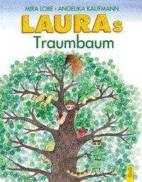 Cover for Lobe · Lauras Traumbaum (Bok)