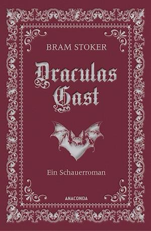 Draculas Gast. SchauererzÃ¤hlungen - Bram Stoker - Livros -  - 9783730613955 - 
