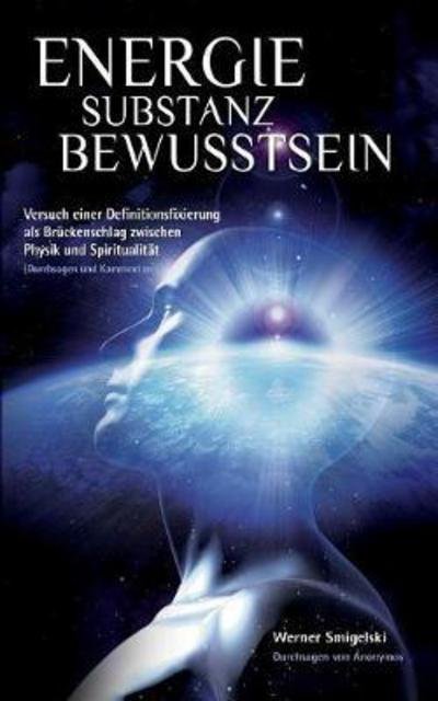 Cover for Smigelski · Energie - Substanz - Bewussts (Bog) (2018)