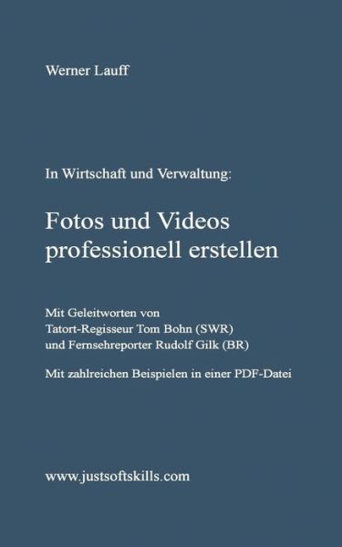 Cover for Werner Lauff · Fotos und Videos professionell erstellen (Paperback Book) (2019)