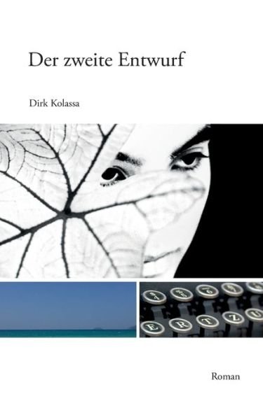 Cover for Kolassa · Der zweite Entwurf (Bok) (2019)