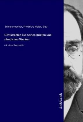Cover for Schleiermacher · Lichtstrahlen aus seinen (Bok)