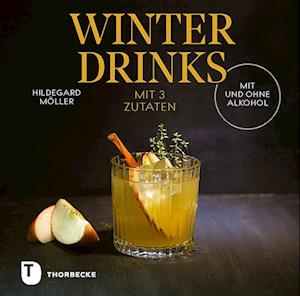 Cover for Möller:winterdrinks Mit 3 Zutaten · Mit (Book)