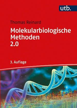 Cover for Thomas Reinard · Molekularbiologische Methoden 2.0 (Paperback Book) (2021)