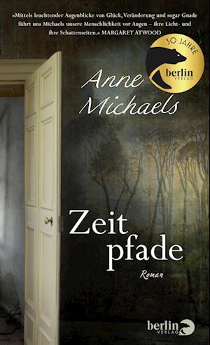 Cover for Anne Michaels · Zeitpfade (Book) (2024)