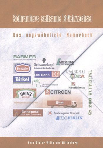 Hans Dieter Wilke Von Wittenberg · Schraubers Seltsame Briefwechsel (Paperback Bog) [German edition] (2004)