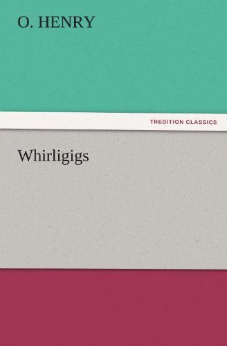 Cover for O. Henry · Whirligigs (Tredition Classics) (Paperback Bog) (2011)