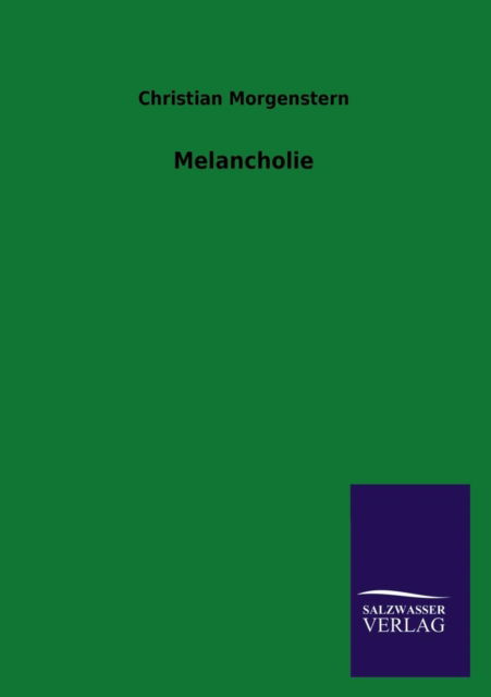 Cover for Christian Morgenstern · Melancholie (Paperback Book) [German edition] (2013)