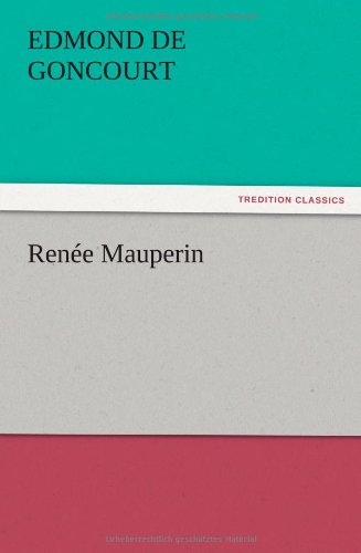 Cover for Edmond De Goncourt · Ren E Mauperin (Paperback Book) (2012)