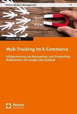 Cover for Berg · Web-Tracking im E-Commerce (Bok) (2018)