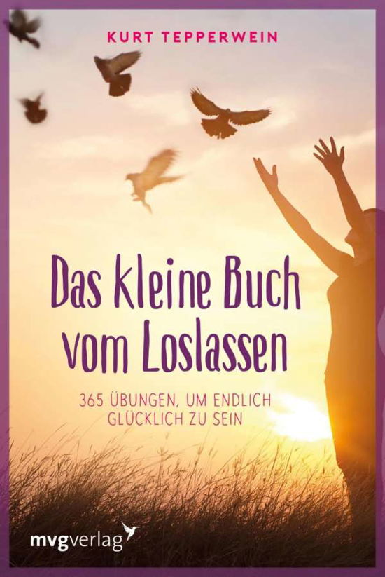 Cover for Tepperwein · Das kleine Buch vom Loslasse (Bog)