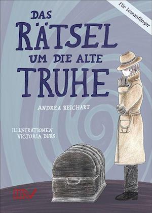 Cover for Andrea Reichart · Zeitreise-Abenteuer: Das Rätsel um die alte Truhe (Bok) (2022)