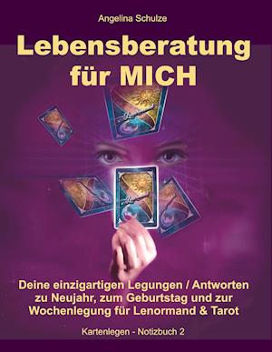 Cover for Angelina Schulze · Lebensberatung fr MICH (Paperback Book) (2019)