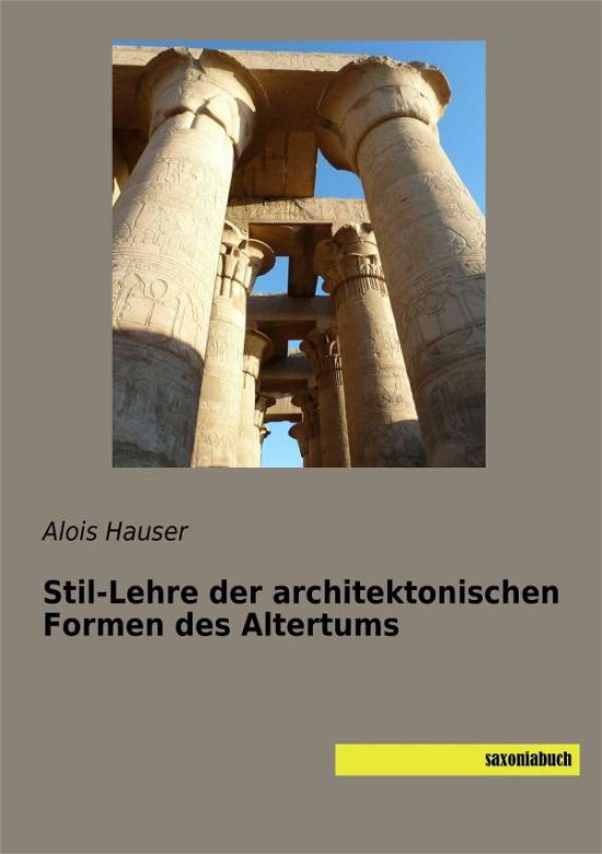 Cover for Hauser · Stil-Lehre der architektonischen (Bog)