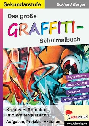 Eckhard Berger · Das große Graffiti-Schulmalbuch (Pocketbok) (2021)