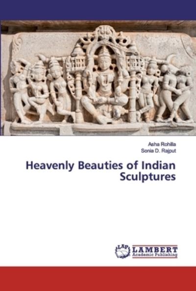 Cover for Rohilla · Heavenly Beauties of Indian Scu (Book) (2019)