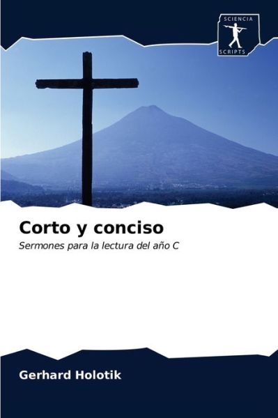 Cover for Gerhard Holotik · Corto y conciso (Paperback Book) (2020)