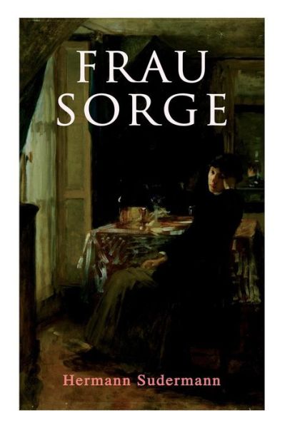 Cover for Hermann Sudermann · Frau Sorge (Paperback Book) (2018)