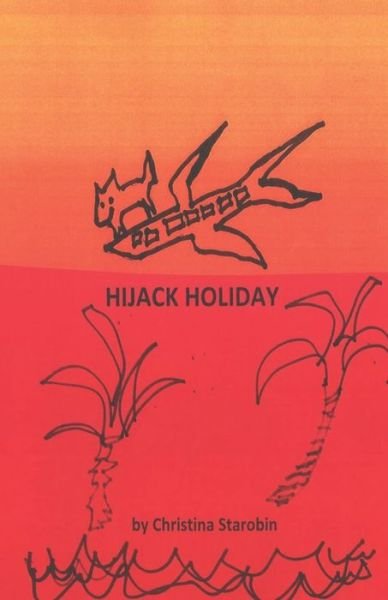 Cover for Christina Starobin · Hijack Holiday (Paperback Book) (2022)