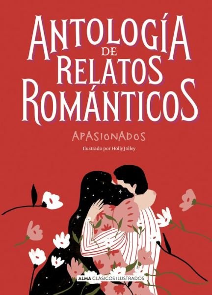 Cover for Vv Aa · Antologia de relatos romanticos apasionados (Gebundenes Buch) (2022)