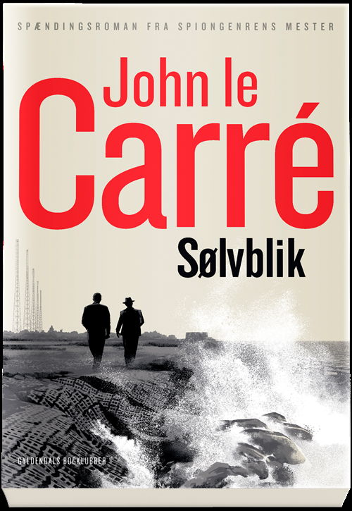 Cover for John le Carré · Sølvblik (Sewn Spine Book) [1er édition] (2021)