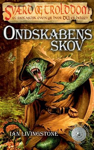 Cover for Ian Livingstone · Sværd og trolddom., 8: Ondskabens skov (Sewn Spine Book) [2e édition] (2003)